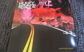 7" - Husky Rescue - Nightless Night