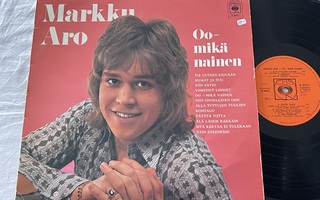 Markku Aro – Oo – Mikä Nainen (RARE 1972 LP)