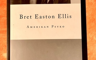 Amerikan PSYKO Bret Easton Ellis NOUTO = OK  H+