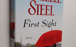 Danielle Steel : First Sight - A Novel