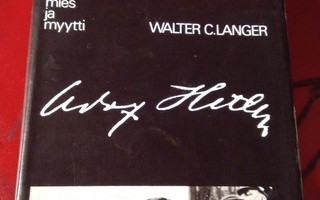 ADOLF HITLER - mies ja myytti: WALTER C. LANGER