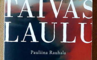 Pauliina Rauhala: TAIVASLAULU. Nidottu kirja 2018 Gummerus