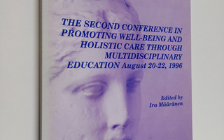 The second conference in Promoting well-being and holisti...
