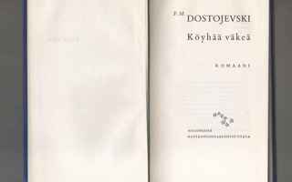 Dostojevski, F. M.: Köyhää väkeä, Otava 1960, sid., K3