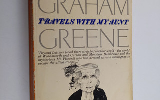 Graham Greene : Travels with my Aunt