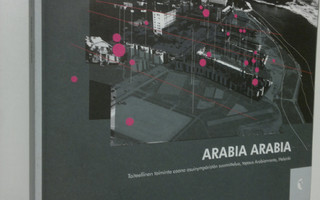 Tuula Isohanni : Arabia, Arabia : taiteellinen toiminta o...