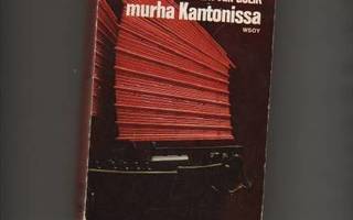Van Gulik: Murha Kantonissa, WSOY 1975, nid., 1.p., K3