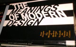 Dormer ym.: The meanings of modern design (UK 1991) Sis.pk:t