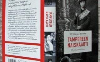 Hoppu Tuomas : Tampereen naiskaarti