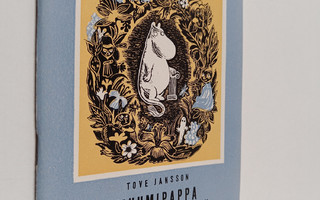 Tove Jansson : Muumipappa löytää ystäviä