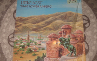 LP  Little Feat – Time Loves A Hero