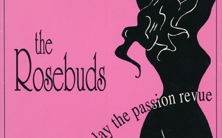 The Rosebuds - Play The Passion Revue (mini CD)