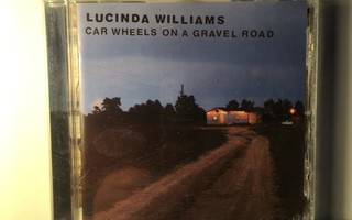 LUCINDA WILLIAMS: Car Wheels On A Gravel Road, CD