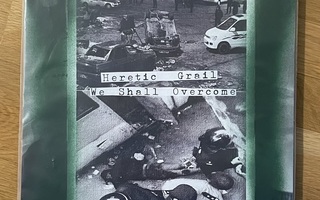 Heretic Grail – We Shall Overcome LP