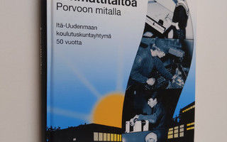 Ritva Reinboth : Ammattitaitoa Porvoon mitalla : Itä-Uude...