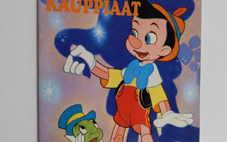 Walt Disney : Pinokkio ja varjokauppiaat