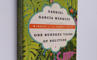 Gabriel Garcia Marquez : One hundred years of solitude