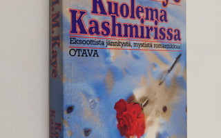M. M. Kaye : Kuolema Kashmirissa