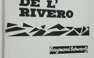 Raymond Schwartz : Kiel akvo de l'rivero : romano