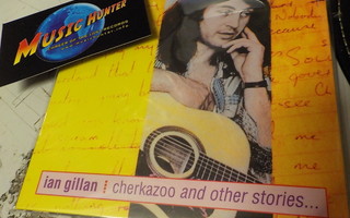 IAN GILLAN - CHERKAZOO AND OTHER STORIES UUSI CD