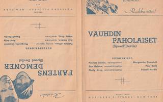 ELOKUVA ESITE VAUHDIN PAHOLAISET 1935  H-3394