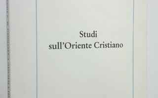 Gaetano Passarelli : Studi sull'Oriente Cristiano 3,2