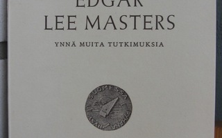 Edgar Lee Masters ynnä muita tutkimuksia. SKS 1947. 182 s.
