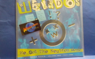 THE WEIRDOS - WE GOT THE... - WEIRD WORLD V.2 - EX+/EX+ LP