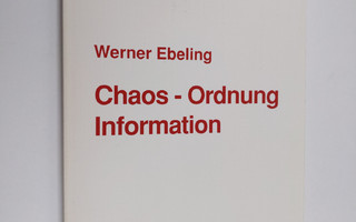 Werner Ebeling : Chaos, Ordnung, Information - Selbstorga...