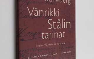 Johan Ludvig Runeberg : Vänrikki Stålin tarinat Ensimmäin...