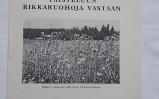 Lehtinen TAISTELUUN RIKKARUOHOJA VASTAAN 1944