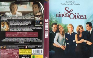 SE AINOA OIKEA	(32 711)	-FI-	DVD		jennifer aniston