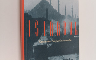 Istanbul-kirja : tarinoita Bosporin rannalta