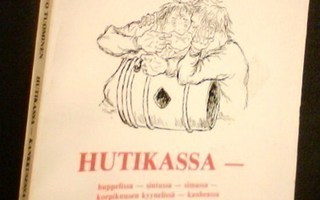 Tuominen: HUTIKASSA - huppelissa - sintussa..(1982) Sis.pk:t