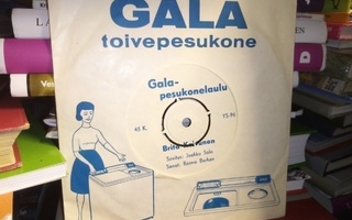 7" single : Brita Koivunen : Gala-pesukonelaulu ( SIS POSTIK