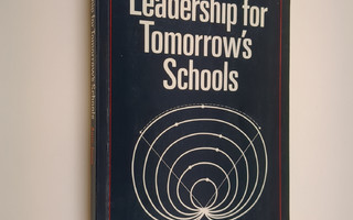 Anne Jones : Leadership for tomorrow's schools