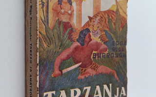 Edgar Rice Burroughs ym. : Tarzan ja amatsonit - apinain ...