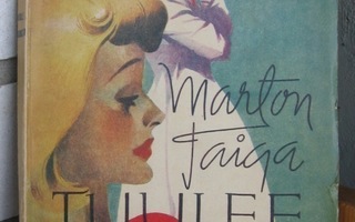 Marton Taiga: Tuulee viidakosta, Mantere 1947. 144 s.