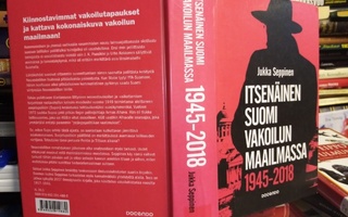 Seppinen :  Itsenäinen Suomi vakoilun maailmassa 1945-2018