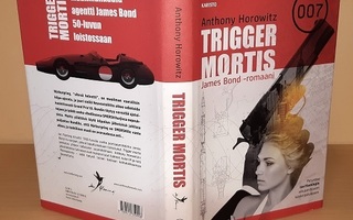 Anthony Horowitz : Trigger Mortis