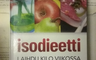 Fredrik Paulun - Isodieetti: laihdu kilo viikossa (sid.)