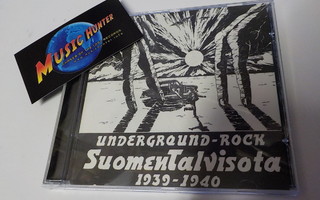 UNDERGROUND-ROCK SUOMEN TALVISOTA 1939-1940 UUSI CD