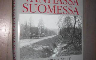 Matkoja vanhassa Suomessa : matkakuvauksia / Paasilinna, E.