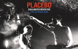 Placebo – Soulmates Never Die (Live In Paris 2003) DVD