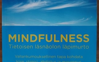 Sarah Silverton: Mindfulness - Tietoisen läsnäolon läpimurto