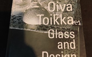 Oiva Toikka - Glass and design