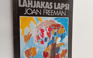 Joan Freeman : Lahjakas lapsi