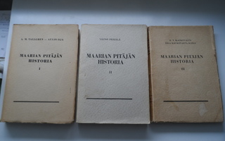 MAARIAN PITÄJÄN HISTORIA 1-3 TALLGREN & OJA & PERÄLÄ & KAUKO