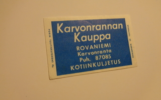 TT-etiketti Karvonrannan Kauppa, Rovaniemi
