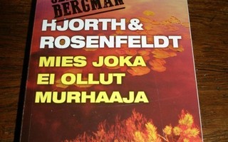 Hjorth & Rosenfeldt Mies, joka ei ollut murhaaja (pokkari)